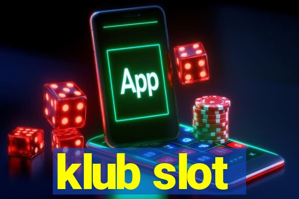 klub slot