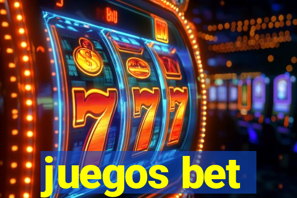 juegos bet