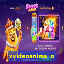 xvideoanima  o