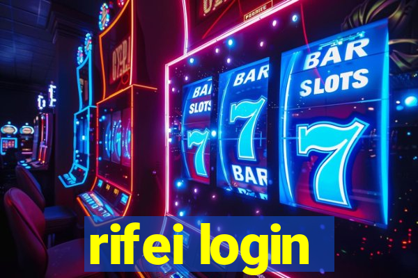 rifei login