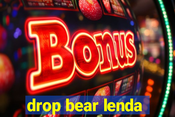 drop bear lenda