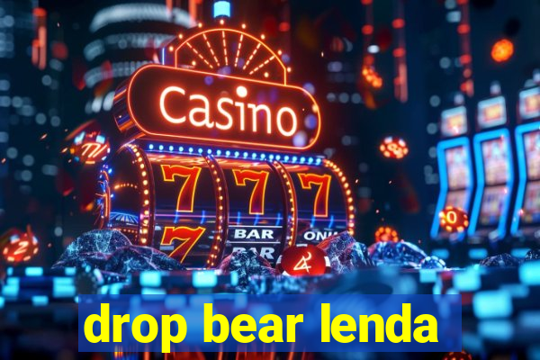 drop bear lenda