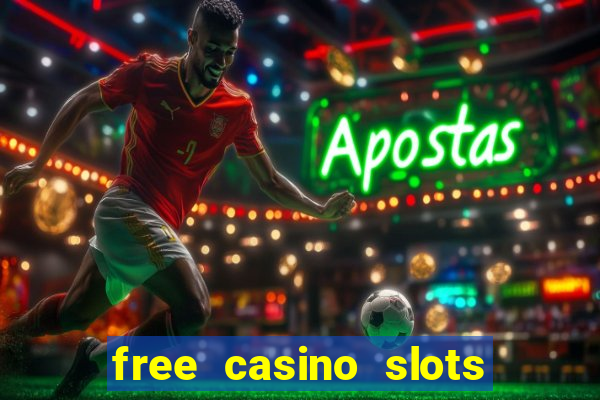 free casino slots games free