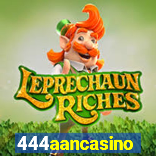 444aancasino