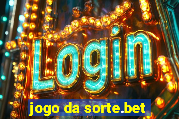 jogo da sorte.bet