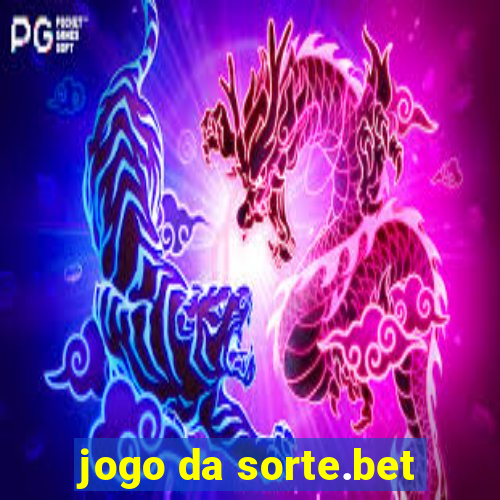 jogo da sorte.bet