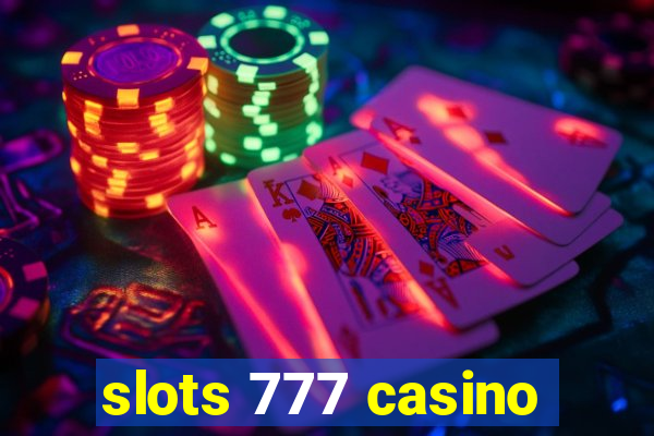 slots 777 casino