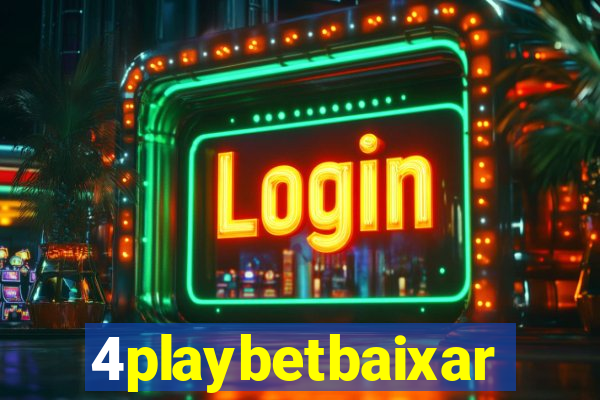 4playbetbaixar