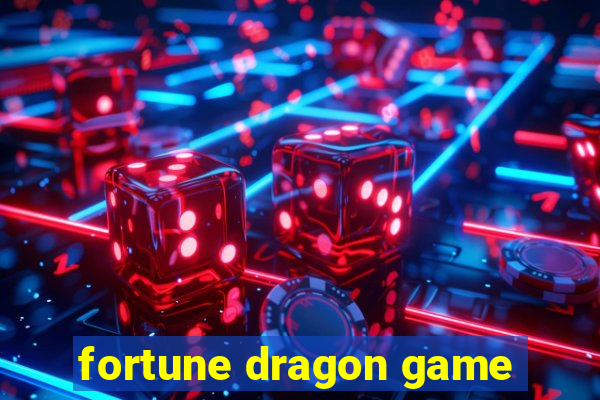 fortune dragon game