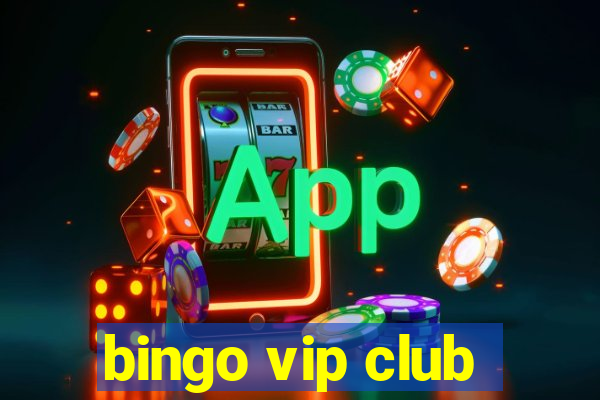 bingo vip club