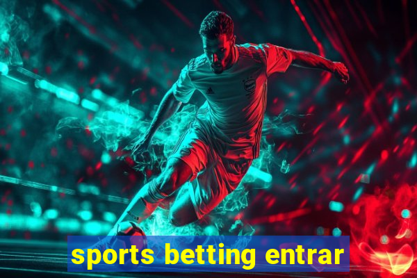 sports betting entrar