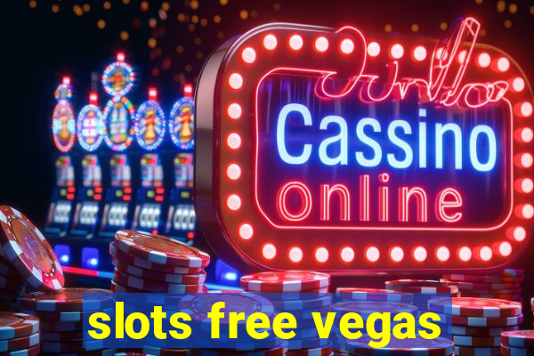 slots free vegas