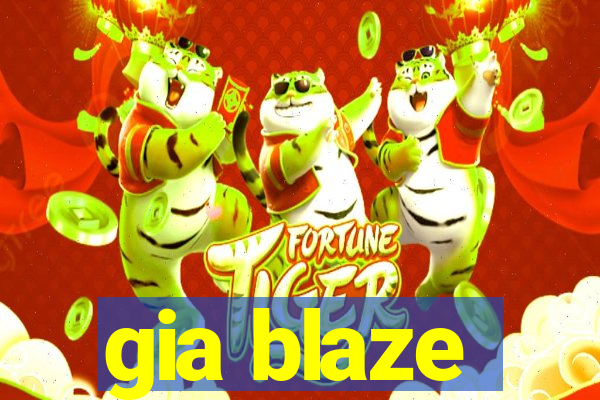 gia blaze