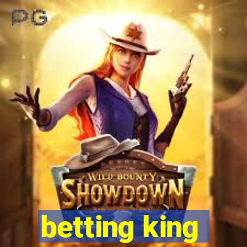 betting king