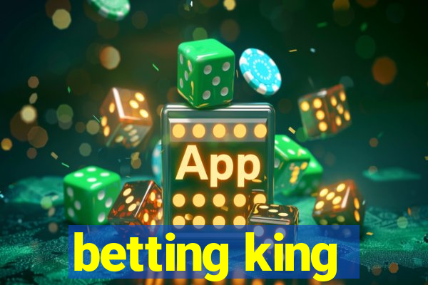 betting king