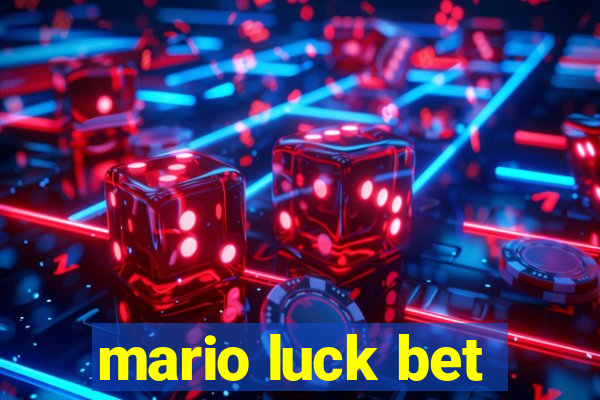 mario luck bet