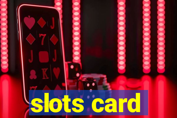 slots card