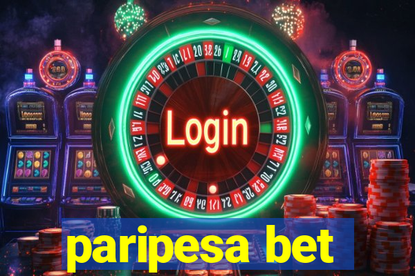 paripesa bet