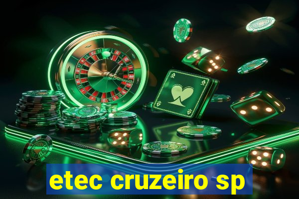 etec cruzeiro sp