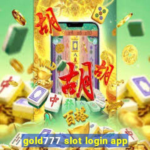 gold777 slot login app