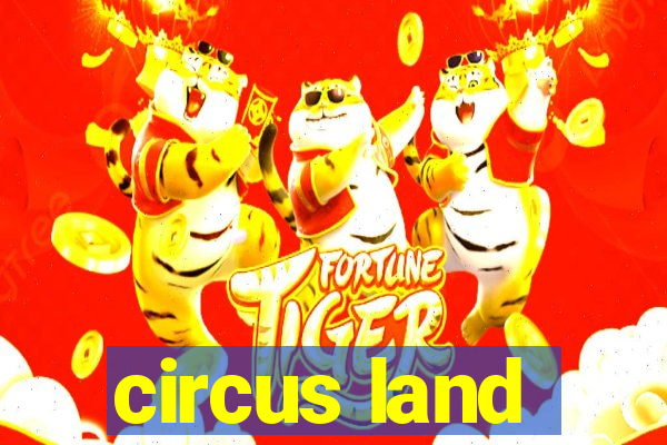 circus land