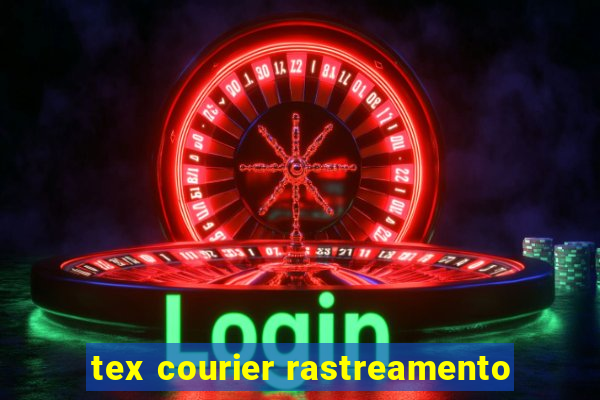 tex courier rastreamento