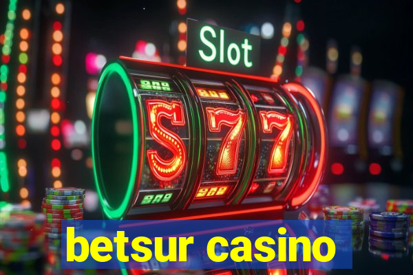 betsur casino