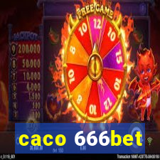 caco 666bet