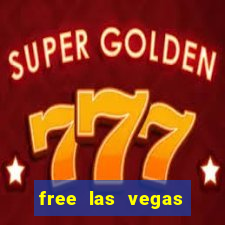 free las vegas slot games