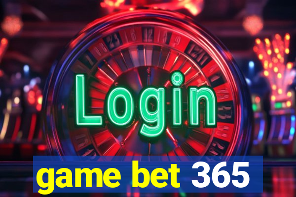 game bet 365