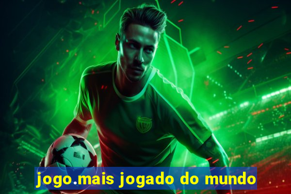 jogo.mais jogado do mundo