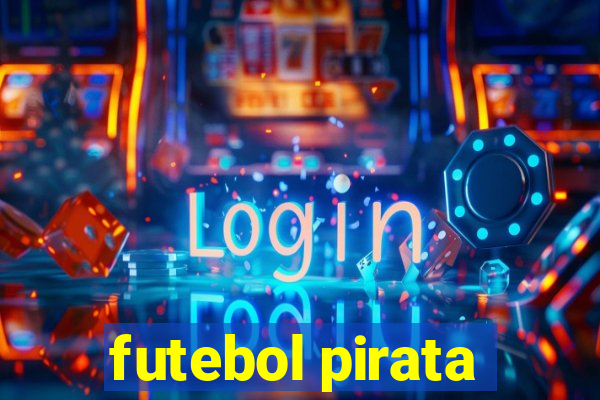 futebol pirata