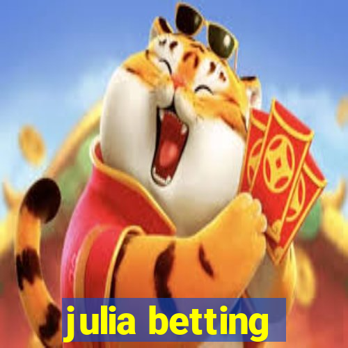 julia betting