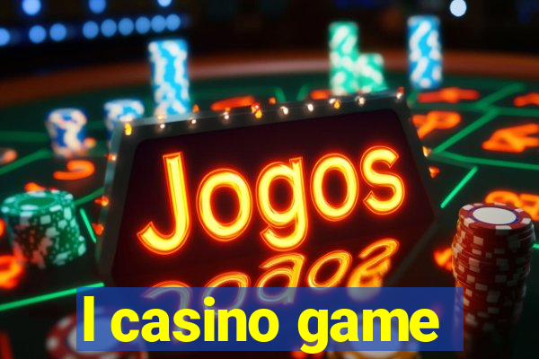 l casino game