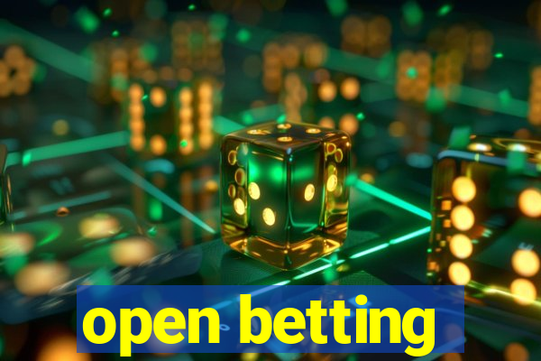 open betting