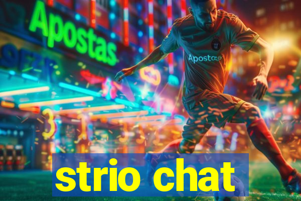 strio chat