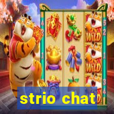 strio chat