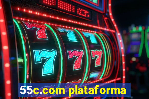 55c.com plataforma