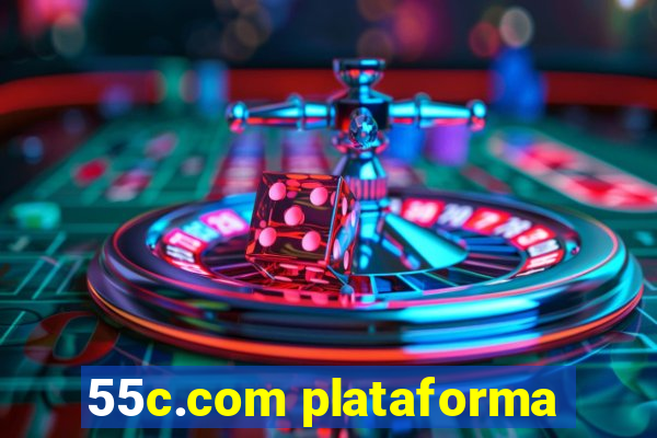 55c.com plataforma