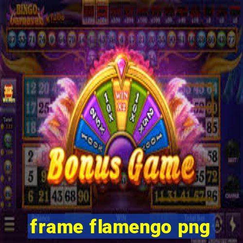 frame flamengo png