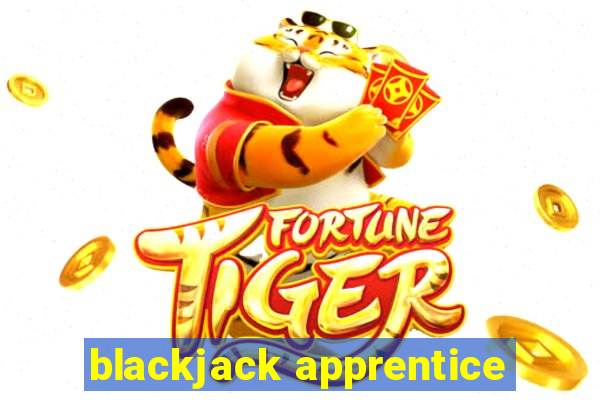 blackjack apprentice