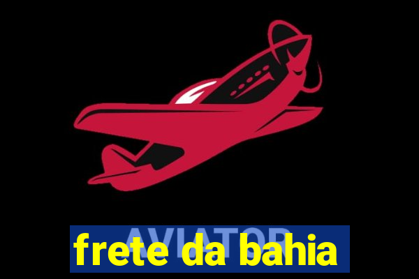 frete da bahia