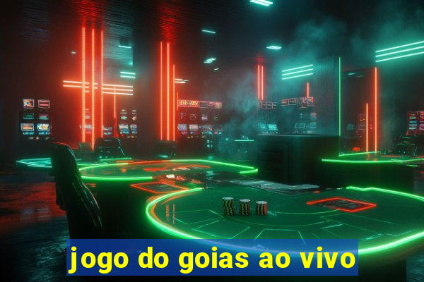 jogo do goias ao vivo