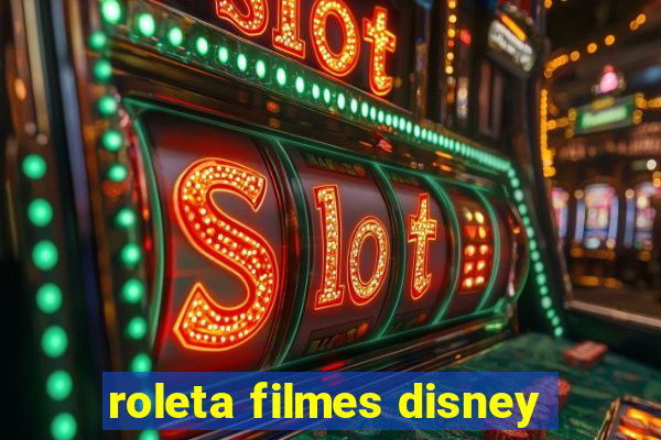 roleta filmes disney