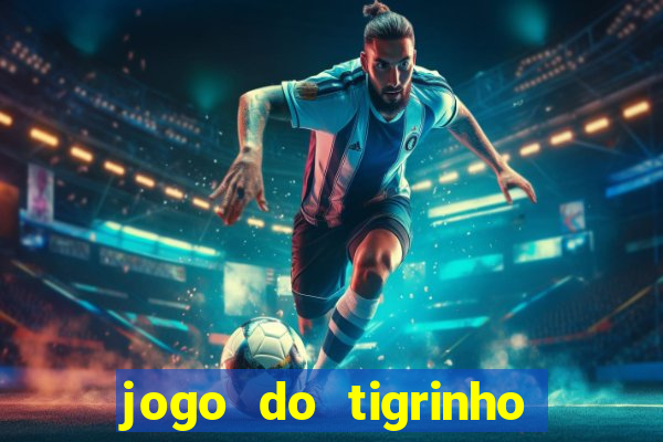 jogo do tigrinho apk dinheiro infinito