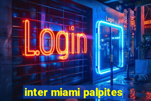 inter miami palpites