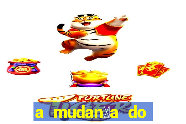 a mudan莽a do conde beta