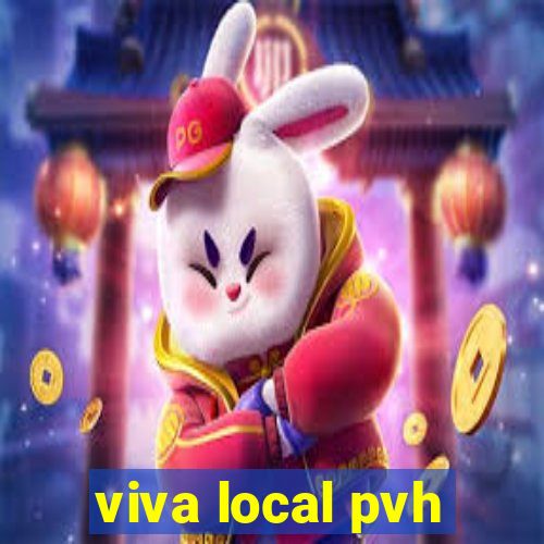 viva local pvh