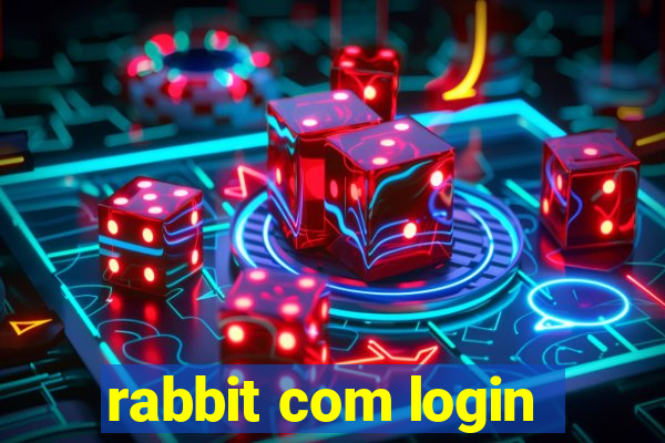 rabbit com login