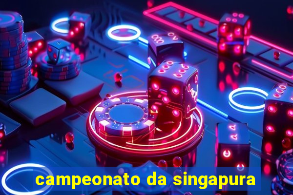 campeonato da singapura